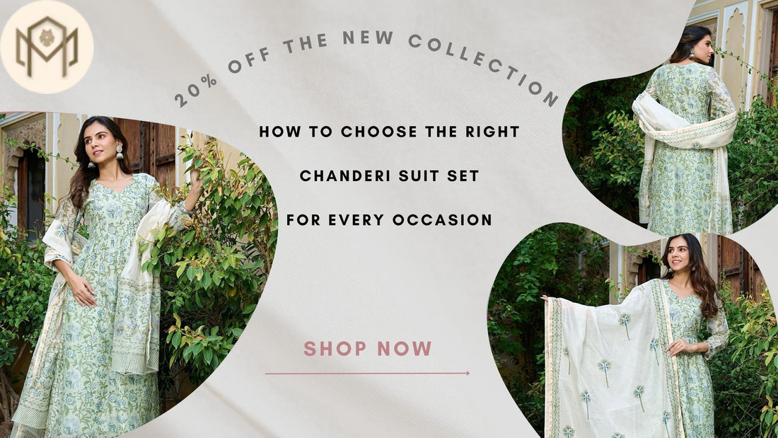 How to Choose the Right Chanderi Suit Set for Every Occasion