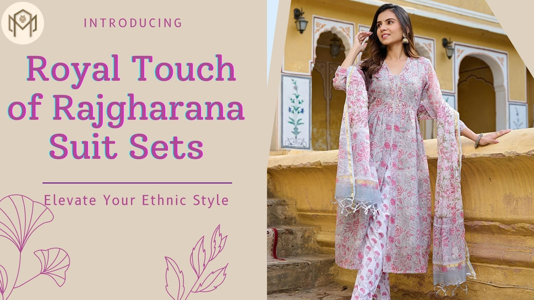 Elevate Your Ethnic Style with the Royal Touch of Rajgharana Suit Sets