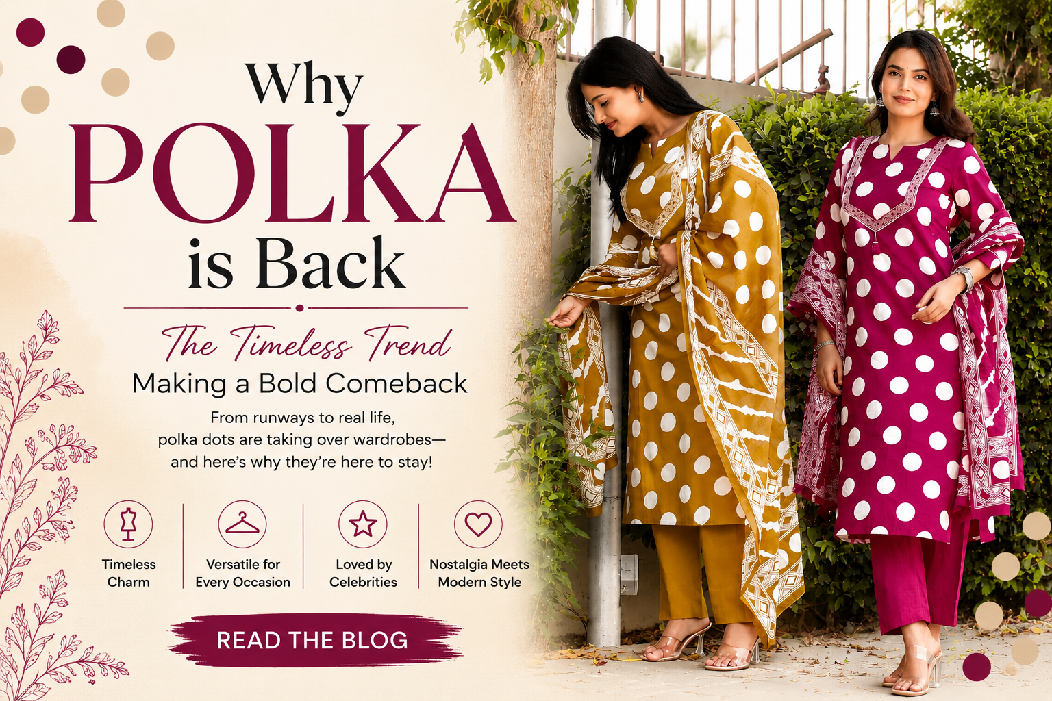 Why Polka Dots Are Back in Fashion: The Timeless Trend Making a Bold Comeback