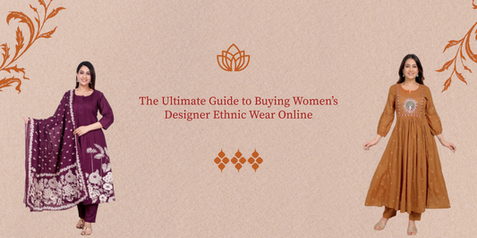 The Ultimate Guide to Buying Women’s Designer Ethnic Wear Online